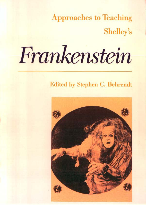 Cover image for Approaches to Teaching Shelley's Frankenstein