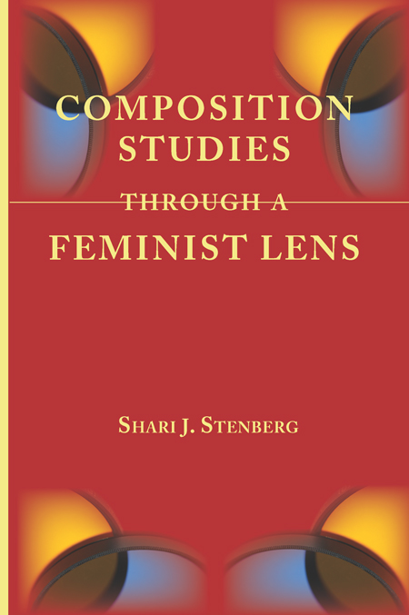 Cover image for Composition Studies Through a Feminist Lens