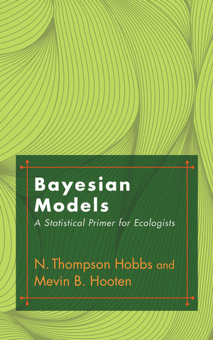 cover of Hobbs and Hooten, Bayesian Models
