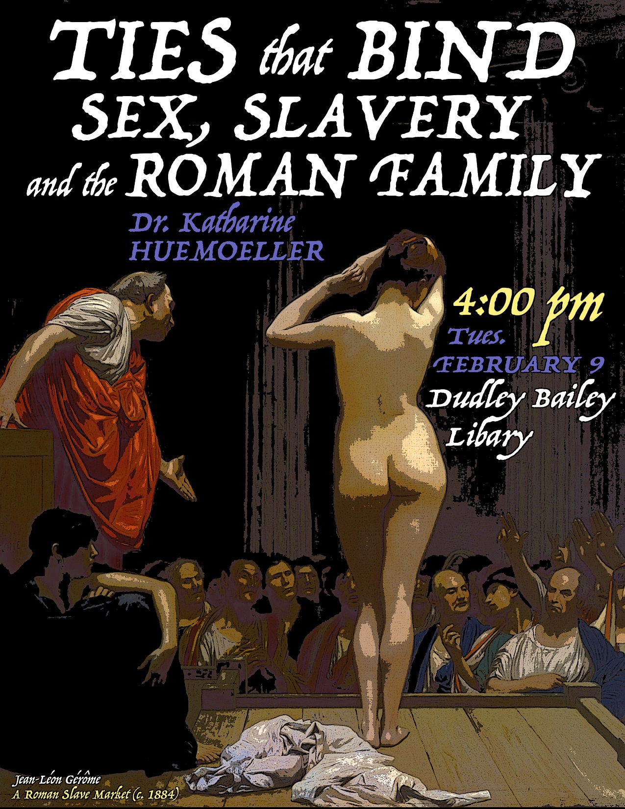 Ties that Bind: Sex, Slavery, and the Roman Family