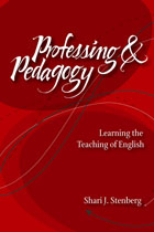 Cover image for Professing & Pedagogy: Learning the Teaching of English
