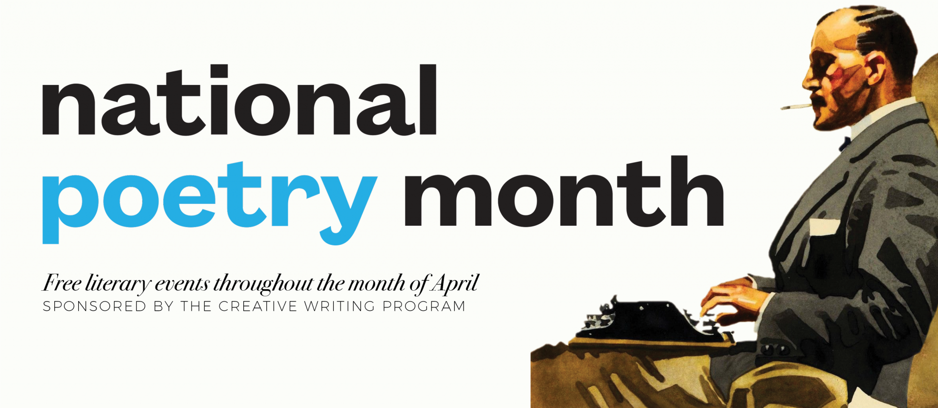 National Poetry Month advertisement with illustration of a man typing on a typewriter