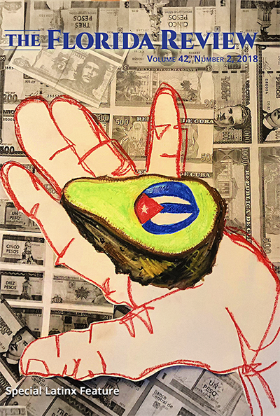 Cover of FLORIDA REVIEW Latinx Special Feature with a hand holding an avocado