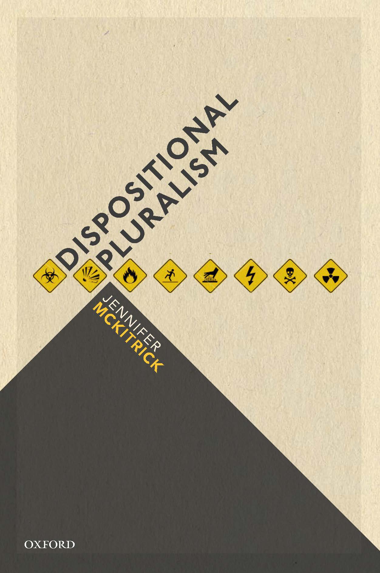 UNL philosopher Jennifer McKitrick publishes 'Dispositional Pluralism' with Oxford University Press