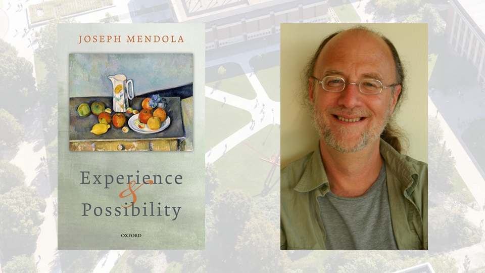 Mendola's "Experience and Possibility" to be published January 2021