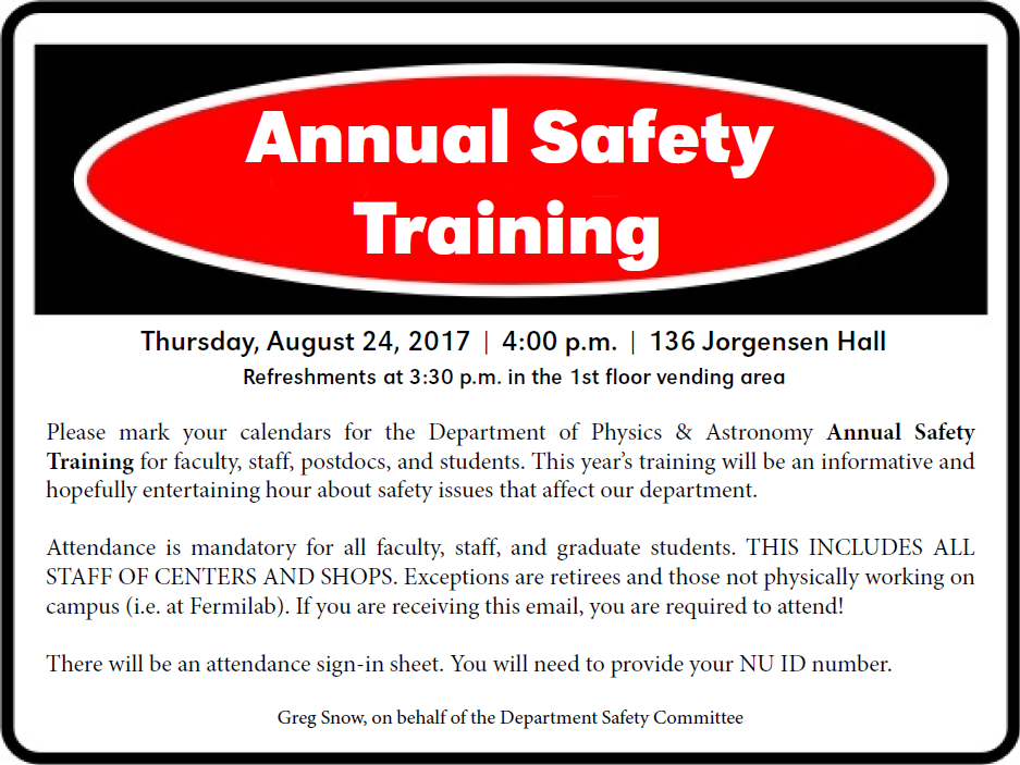 Annual Safety Training, August 24 at 4:00 p.m. in Jorgensen Hall 136