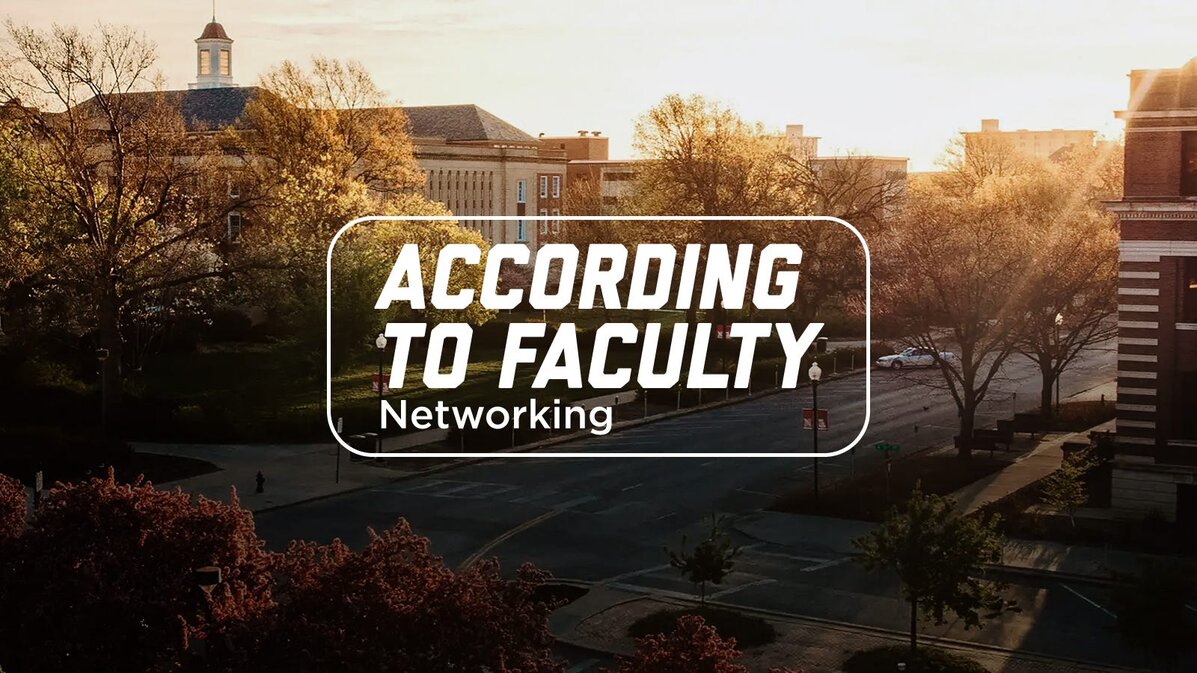 A photo of the sun rising on campus with the following text on top: According to Faculty: Networking