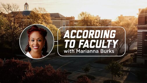 A photo of Marianna set over a photo of campus with text that reads “According to Faculty with Marianna Burks”
