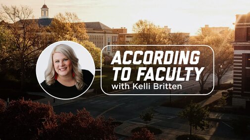 A photo of Kelli set over a photo of campus with text that reads “According to Faculty with Kelli Britten”