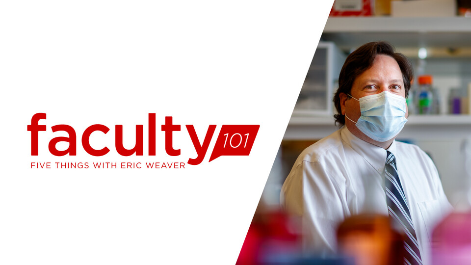 Dr. Eric Weaver faculty 101 